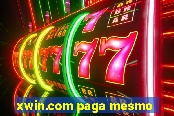 xwin.com paga mesmo